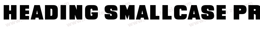 Heading Smallcase Pro Trial ExtraBo字体转换